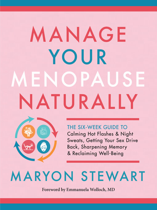Title details for Manage Your Menopause Naturally by Maryon Stewart - Available